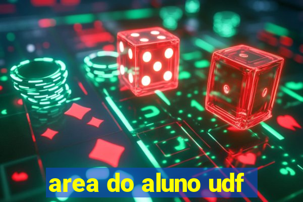 area do aluno udf